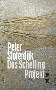 Das Schelling-Projekt Sloterdijk, Peter 9783518468364