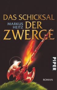Das Schicksal der Zwerge Heitz, Markus 9783492701525