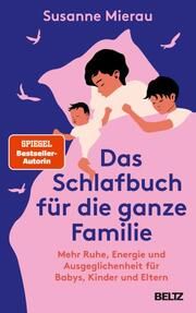 Das Schlafbuch für die ganze Familie Mierau, Susanne 9783407867926