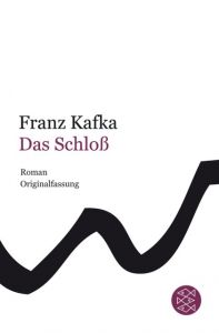 Das Schloß Kafka, Franz 9783596181162