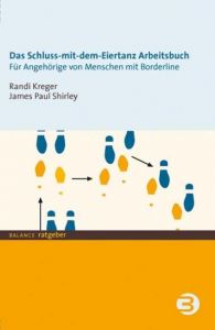 Das Schluss-mit-dem-Eiertanz-Arbeitsbuch Kreger, Randi/Shirley, James Paul 9783867390118