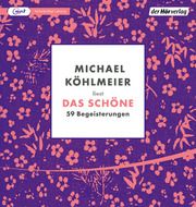 Das Schöne Köhlmeier, Michael 9783844549812