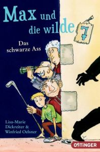 Das schwarze Ass Dickreiter, Lisa-Marie/Oelsner, Winfried 9783841504661