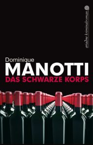 Das schwarze Korps Manotti, Dominique 9783867542210