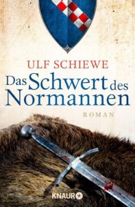 Das Schwert des Normannen Schiewe, Ulf 9783426513163