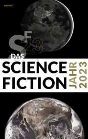 Das Science Fiction Jahr 2023 Melanie Wylutzki/Hardy Kettlitz 9783988570338