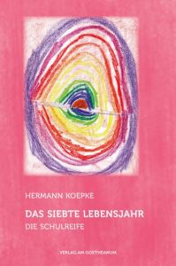 Das siebte Lebensjahr Koepke, Hermann 9783723515044