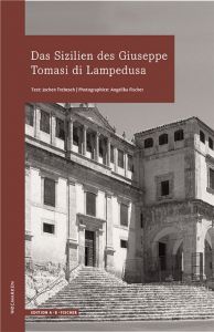 Das Sizilien des Giuseppe Tomasi di Lampedusa Trebesch, Volker (Dr.) 9783937434971