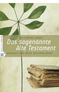 Das sogenannte Alte Testament Geddert, Timothy J/Geddert, Gertrud 9783937896748