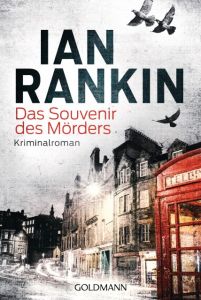 Das Souvenir des Mörders Rankin, Ian 9783442486601