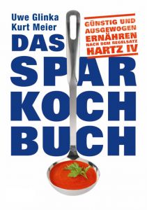 Das Sparkochbuch Glinka, Uwe/Meier, Kurt 9783897984400