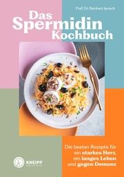 Das Spermidin-Kochbuch Jarisch, Reinhart 9783708808369