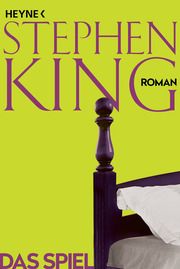 Das Spiel (Gerald's Game) King, Stephen 9783453441811