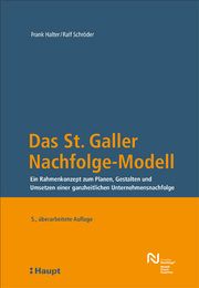 Das St. Galler Nachfolge-Modell Halter, Frank/Schröder, Ralf 9783258083209