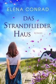 Das Strandfliederhaus Conrad, Elena 9783404185917