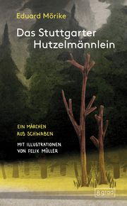 Das Stuttgarter Hutzelmännlein Mörike, Eduard 9783910228276