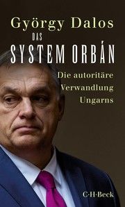 Das System Orbán Dalos, György 9783406782091