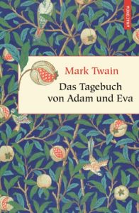 Das Tagebuch von Adam und Eva Twain, Mark 9783866475991