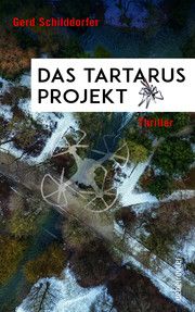 Das Tartarus-Projekt Schilddorfer, Gerd 9783800090013