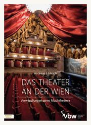 Das Theater an der Wien Hirsch, Andreas J 9783701736188