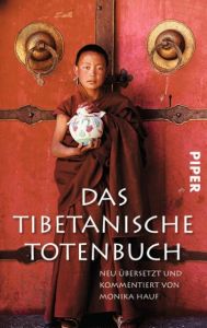 Das Tibetanische Totenbuch Monika Hauf 9783492236942