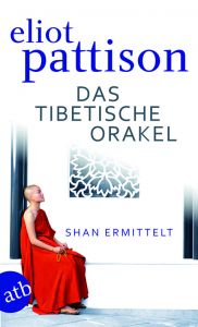 Das tibetische Orakel Pattison, Eliot 9783746621364