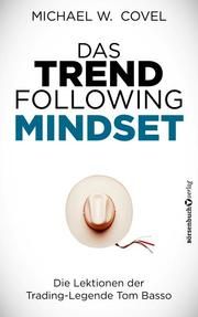 Das Trendfollowing-Mindset Covel, Michael 9783864707865