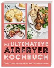Das ultimative Airfryer Kochbuch Wiebke Krabbe 9783831048656