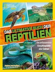 Das ultimative Buch der Reptilien - Die umfassendste Enzyklopädie aller Zeiten Somaweera, Ruchira/Drimmer, Stephanie 9788863126273