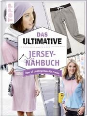 Das ultimative Jersey-Nähbuch frechverlag 9783772448089