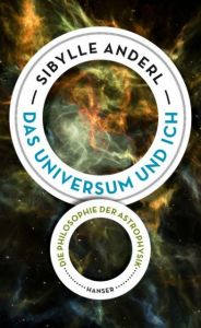 Das Universum und ich Anderl, Sibylle 9783446256637