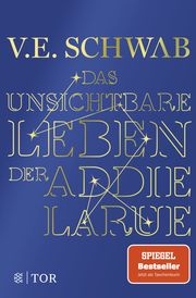 Das unsichtbare Leben der Addie LaRue Schwab, V E 9783596708345