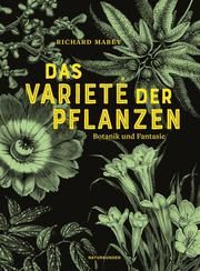 Das Varieté der Pflanzen Mabey, Richard 9783957576958