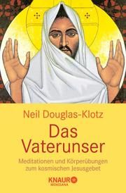 Das Vaterunser Douglas-Klotz, Neil 9783426873533