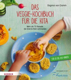 Das Veggie-Kochbuch für die Kita Cramm, Dagmar von 9783451378270
