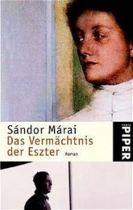 Das Vermächtnis der Eszter Márai, Sándor 9783492235112