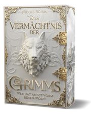 Das Vermächtnis der Grimms - Wer hat Angst vorm bösen Wolf? Böhm, Nicole 9783959918299