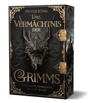 Das Vermächtnis der Grimms - Spieglein, Spieglein an der Wand Böhm, Nicole 9783959918305