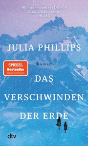 Das Verschwinden der Erde Phillips, Julia 9783423148269