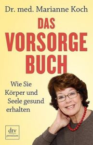 Das Vorsorge-Buch Koch, Marianne 9783423261357
