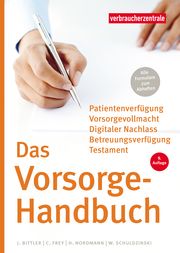 Das Vorsorge-Handbuch Bittler, Jan/Schuldzinski, Wolfgang/Nordmann, Heike u a 9783863364137