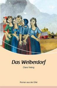 Das Weiberdorf Viebig, Clara 9783898011112