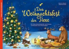 Das Weihnachtsfest der Tiere Mauder, Katharina/Stickel, Stephanie 9783780608949