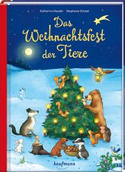 Das Weihnachtsfest der Tiere Mauder, Katharina 9783780664211
