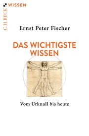 Das wichtigste Wissen Fischer, Ernst Peter 9783406805820