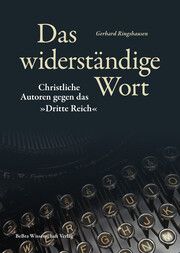 Das widerständige Wort Ringshausen, Gerhard 9783954103065