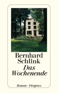 Das Wochenende Schlink, Bernhard 9783257239652