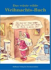 Das wüste wilde Weihnachts-Buch Borowiak, Simon/Burgess, Anthony/Eclair, Jenny u a 9783861509851