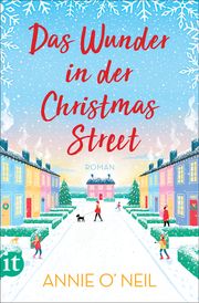 Das Wunder in der Christmas Street O'Neil, Annie 9783458681748