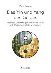 Das Yin und Yang des Geldes Krause, Peter 9783890608518